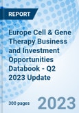 Europe Cell & Gene Therapy Business and Investment Opportunities Databook - Q2 2023 Update- Product Image