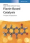 Flavin-Based Catalysis. Principles and Applications. Edition No. 1 - Product Thumbnail Image