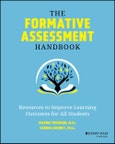 The Formative Assessment Handbook. Resources to Improve Learning Outcomes for All Students. Edition No. 1- Product Image