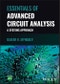 Essentials of Advanced Circuit Analysis. A Systems Approach. Edition No. 1 - Product Thumbnail Image
