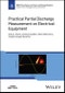 Practical Partial Discharge Measurement on Electrical Equipment. Edition No. 1. IEEE Press Series on Power and Energy Systems - Product Image