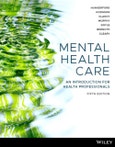 Mental Health Care. An Introduction for Health Professionals. Edition No. 5- Product Image
