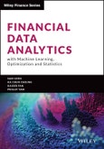 Financial Data Analytics with Machine Learning, Optimization and Statistics. Edition No. 1. Wiley Finance- Product Image