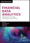 Financial Data Analytics with Machine Learning, Optimization and Statistics. Edition No. 1. Wiley Finance - Product Image