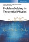 Problem Solving in Theoretical Physics. Edition No. 1 - Product Image