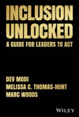 Inclusion Unlocked. A Guide for Leaders to Act. Edition No. 1- Product Image