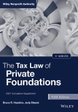 The Tax Law of Private Foundations. 2021 Cumulative Supplement. Edition No. 5- Product Image