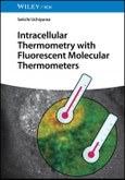 Intracellular Thermometry with Fluorescent Molecular Thermometers. Edition No. 1- Product Image