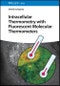 Intracellular Thermometry with Fluorescent Molecular Thermometers. Edition No. 1 - Product Thumbnail Image