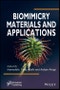Biomimicry Materials and Applications. Edition No. 1 - Product Image