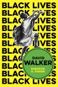 David Walker. The Politics of Racial Egalitarianism. Edition No. 1- Product Image