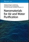 Nanomaterials for Air and Water Purification. Edition No. 1 - Product Thumbnail Image