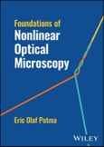 Foundations of Nonlinear Optical Microscopy. Edition No. 1- Product Image