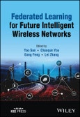Federated Learning for Future Intelligent Wireless Networks. Edition No. 1- Product Image