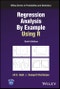 Regression Analysis By Example Using R. Edition No. 6. Wiley Series in Probability and Statistics - Product Thumbnail Image