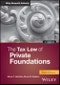 The Tax Law of Private Foundations. Edition No. 6 - Product Image