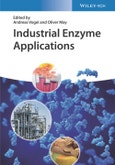 Industrial Enzyme Applications. Edition No. 1- Product Image