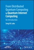 From Distributed Quantum Computing to Quantum Internet Computing. An Introduction. Edition No. 1- Product Image