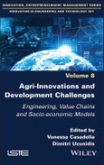 Agri-Innovations and Development Challenges. Engineering, Value Chains and Socio-economic Models. Edition No. 1- Product Image