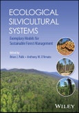 Ecological Silvicultural Systems. Exemplary Models for Sustainable Forest Management. Edition No. 1- Product Image