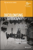 Decolonising Geography? Disciplinary Histories and the End of the British Empire in Africa, 1948-1998. Edition No. 1. RGS-IBG Book Series- Product Image