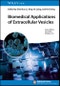 Biomedical Applications of Extracellular Vesicles. Edition No. 1 - Product Thumbnail Image