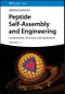 Peptide Self-Assembly and Engineering, 2 Volumes. Fundamentals, Structures, and Applications. Edition No. 1 - Product Thumbnail Image