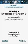 Himalaya: Dynamics of a Giant, Current Activity of the Himalayan Range. Volume 3. ISTE Consignment- Product Image