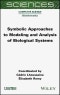 Symbolic Approaches to Modeling and Analysis of Biological Systems. Edition No. 1. ISTE Consignment - Product Thumbnail Image