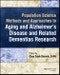 Population Science Methods and Approaches to Aging and Alzheimer's Disease and Related Dementias Research. Edition No. 1 - Product Thumbnail Image