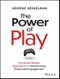 The Power of Play. The Game Design Approach to Transforming Employee Engagement. Edition No. 1 - Product Thumbnail Image