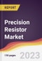 Precision Resistor Market: Trends, Opportunities and Competitive Analysis 2023-2028 - Product Thumbnail Image