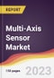 Multi-Axis Sensor Market: Trends, Opportunities and Competitive Analysis 2023-2028 - Product Image