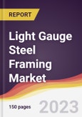 Light Gauge Steel Framing Market: Trends, Opportunities and Competitive Analysis 2023-2028- Product Image