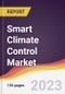 Smart Climate Control Market: Trends, Opportunities and Competitive Analysis 2023-2028 - Product Image