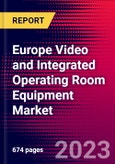 Europe Video and Integrated Operating Room Equipment Market Analysis, Size, Trends 2023-2029 MedSuite Includes: Surgical Camera System Market, Hybrid Operating Room Market & 12 more- Product Image