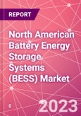 North American Battery Energy Storage Systems (BESS) Market- Product Image