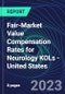 Fair-Market Value Compensation Rates for Neurology KOLs - United States - Product Thumbnail Image
