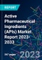 Active Pharmaceutical Ingredients (APIs) Market Report 2023-2033 - Product Image