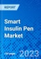 Smart Insulin Pen Market, By Indication, By Connectivity, By Distribution Channel, and by Region- Size, Share, Outlook, and Opportunity Analysis, 2023 - 2030 - Product Image