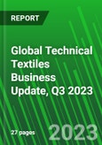 Global Technical Textiles Business Update, Q3 2023- Product Image