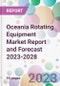 Oceania Rotating Equipment Market Report and Forecast 2023-2028 - Product Image