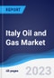 Italy Oil and Gas Market Summary, Competitive Analysis and Forecast to 2027 - Product Thumbnail Image