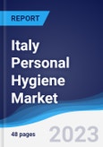 Italy Personal Hygiene Market Summary, Competitive Analysis and Forecast to 2027- Product Image