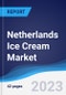 Netherlands Ice Cream Market Summary, Competitive Analysis and Forecast to 2027 - Product Thumbnail Image