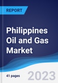 Philippines Oil and Gas Market Summary, Competitive Analysis and Forecast to 2027- Product Image
