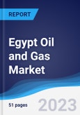 Egypt Oil and Gas Market Summary, Competitive Analysis and Forecast to 2027- Product Image