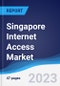 Singapore Internet Access Market Summary, Competitive Analysis and Forecast to 2027 - Product Thumbnail Image