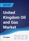 United Kingdom (UK) Oil and Gas Market Summary, Competitive Analysis and Forecast to 2027 - Product Image