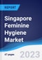 Singapore Feminine Hygiene Market Summary, Competitive Analysis and Forecast to 2027 - Product Thumbnail Image